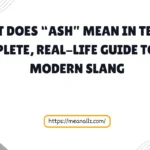 what does ash mean in text