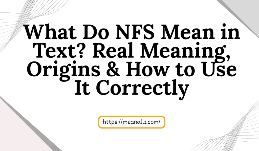 what do nfs mean in text