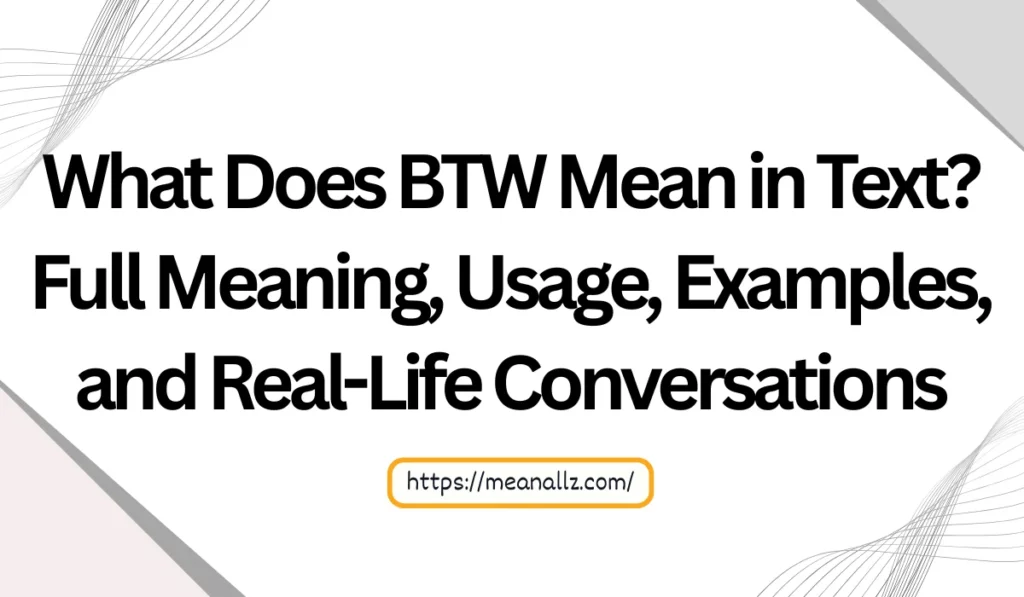 what does btw mean in text