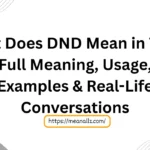 what does dnd mean in text