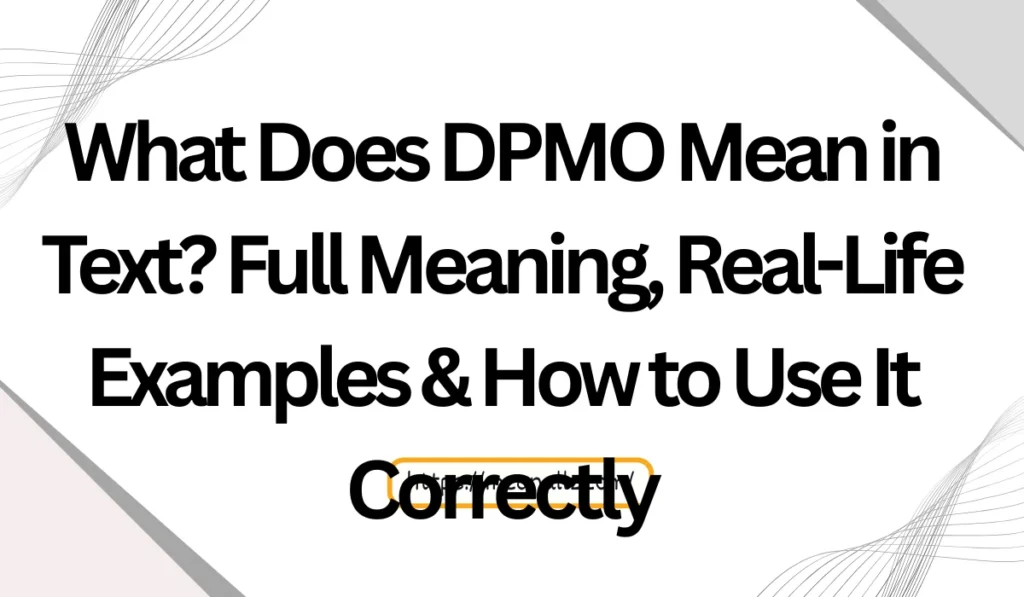what does dpmo mean in text