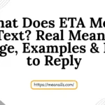 what does eta mean in text