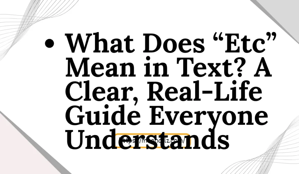 what does etc mean in text