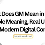 what does gm mean in text