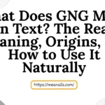 what does gng mean in text
