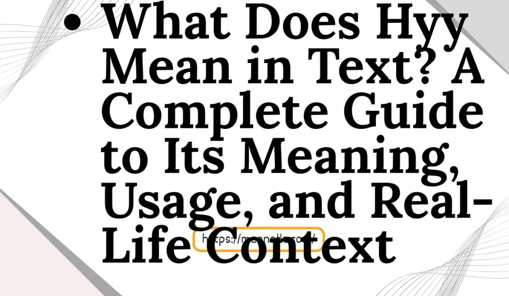 what does hyy mean in text
