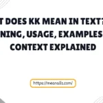 what does kk mean in text