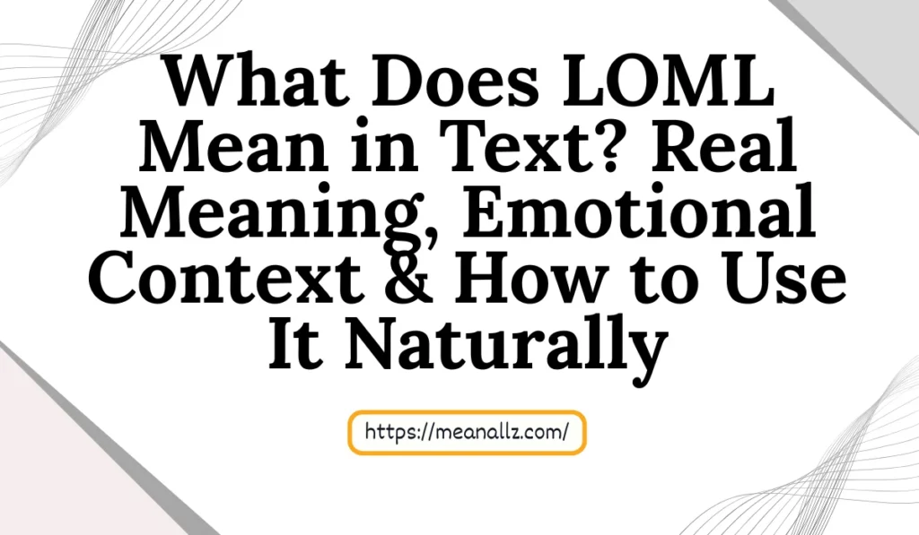 what does loml mean in text