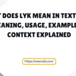 what does lyk mean in text