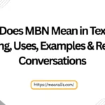 what does mbn mean in text