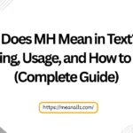 what does mh mean in text
