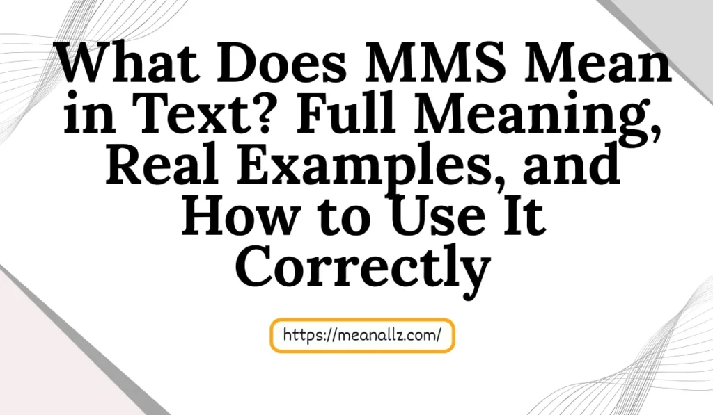 what does mms mean in text