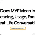 what does myf mean in text