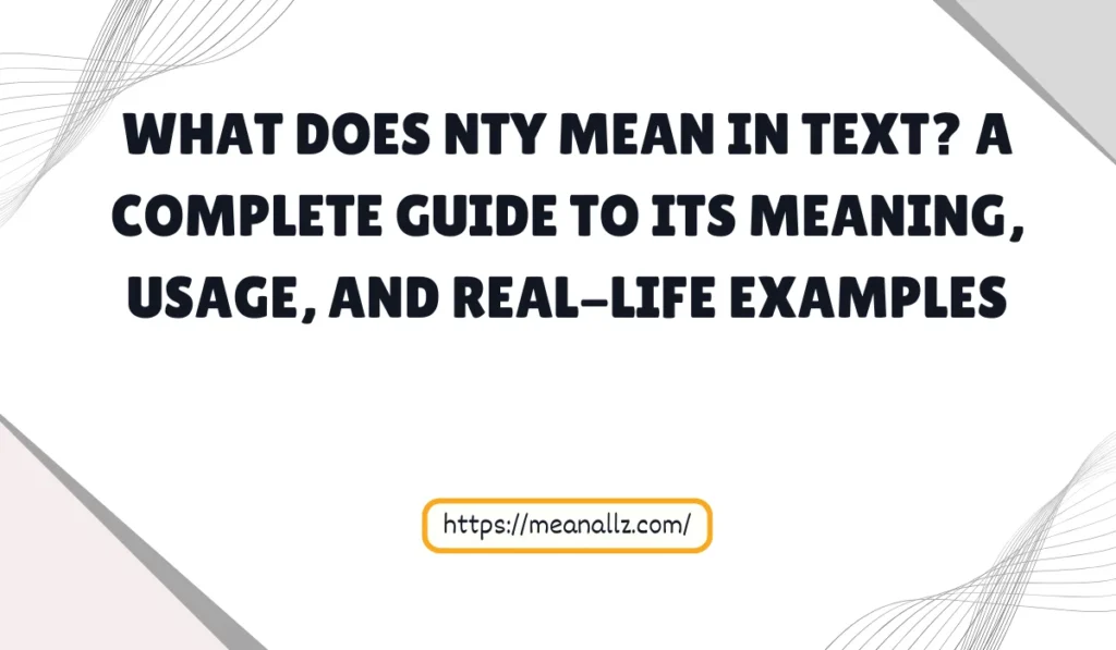 what does nty mean in text