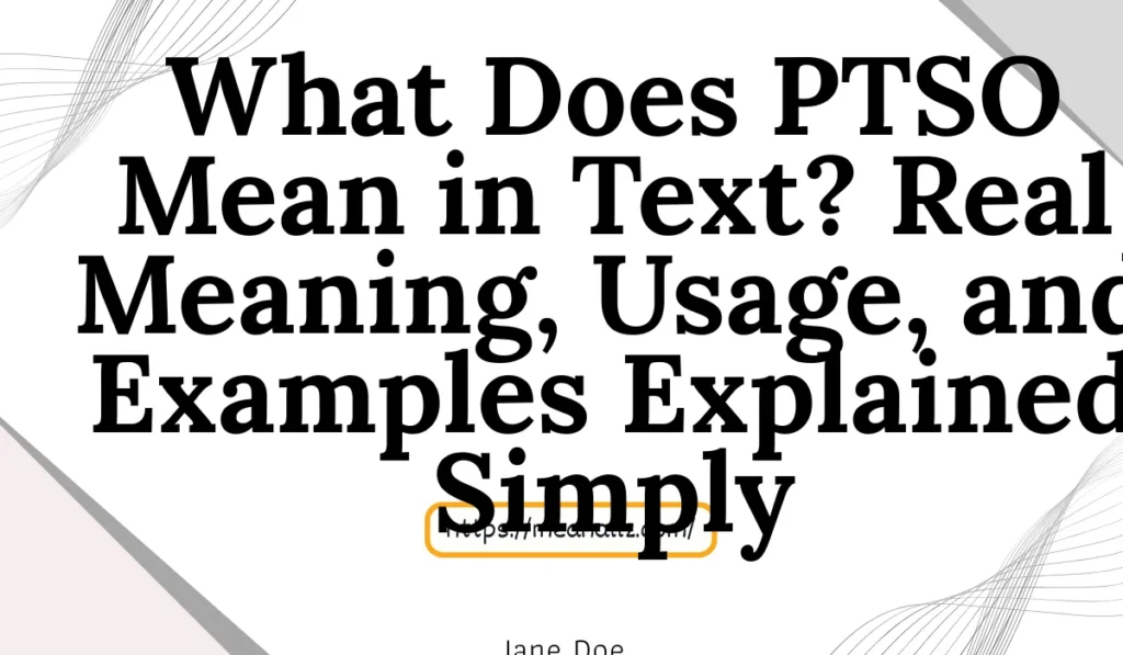 what does ptso mean in text