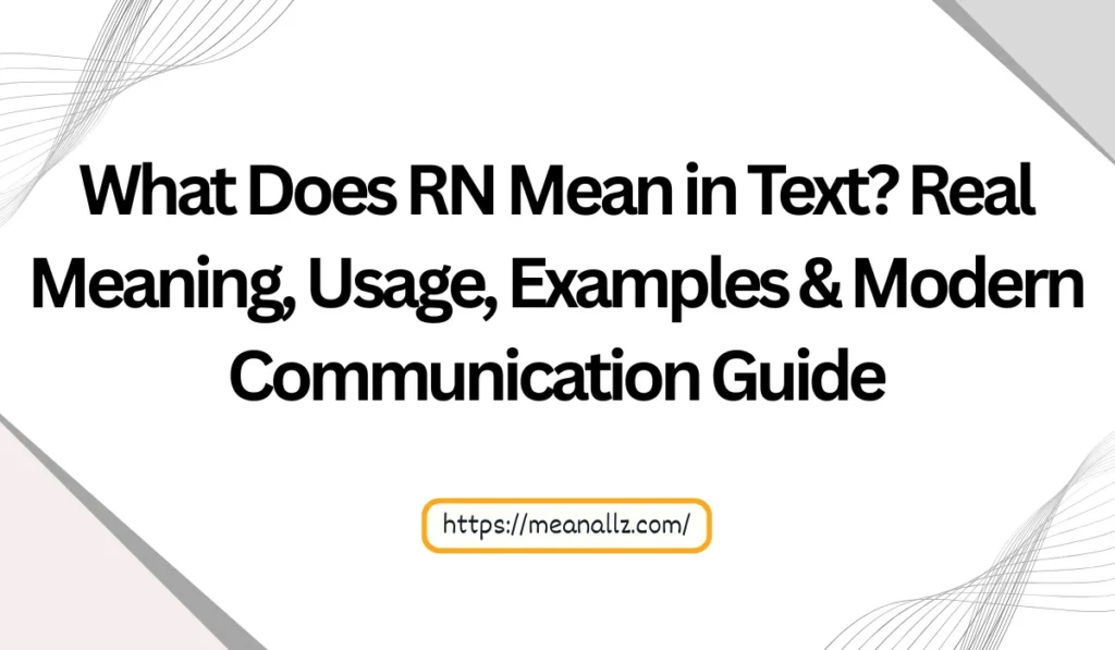 what does rn mean in text