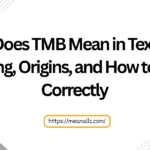 what does tmb mean in text