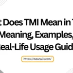 what does tmi mean in text