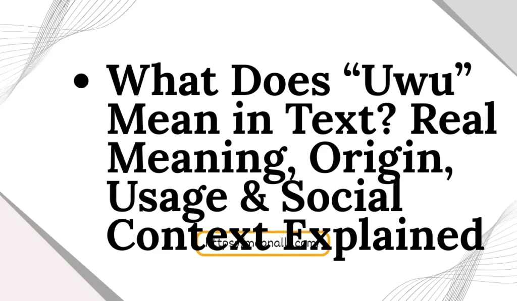 what does uwu mean in text