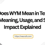what does wym mean in text