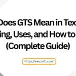 what does gts mean in text