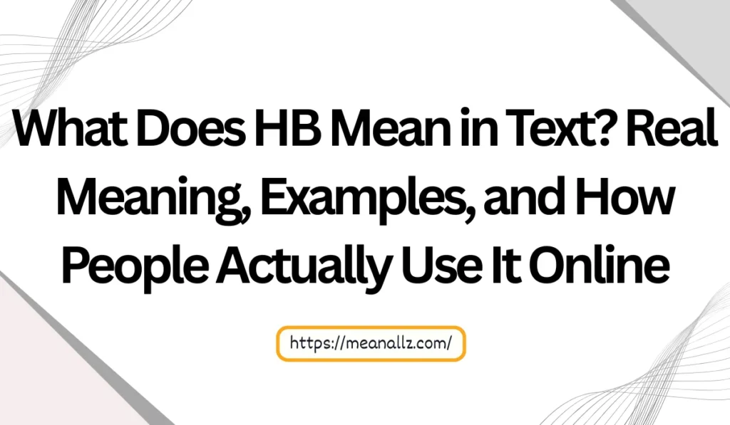 what does hb mean in text