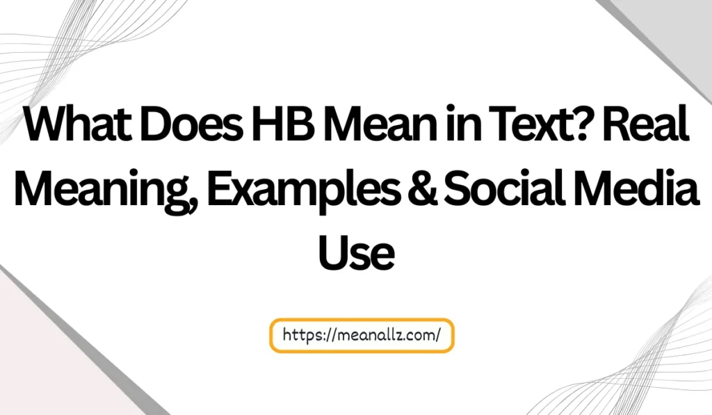 what does hb mean in text