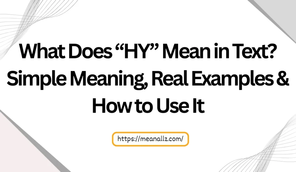 what does hy mean in text