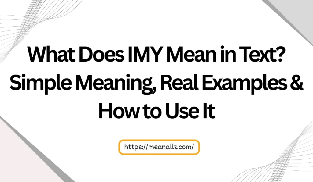 what does imy mean in text