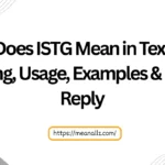 what does istg mean in text