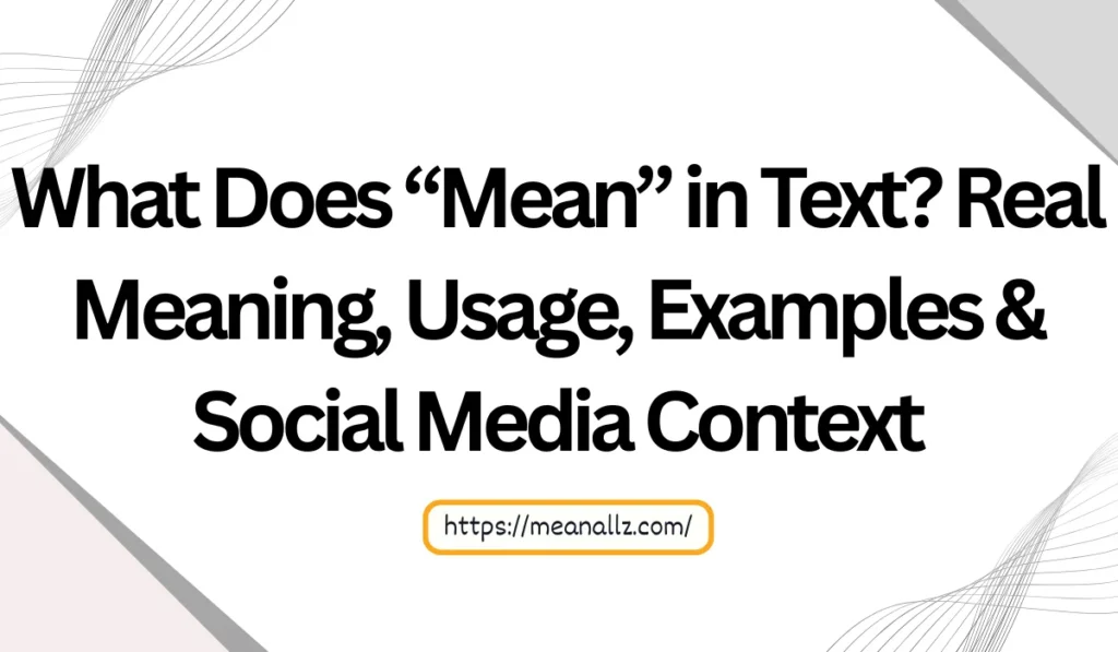 what does mean in text