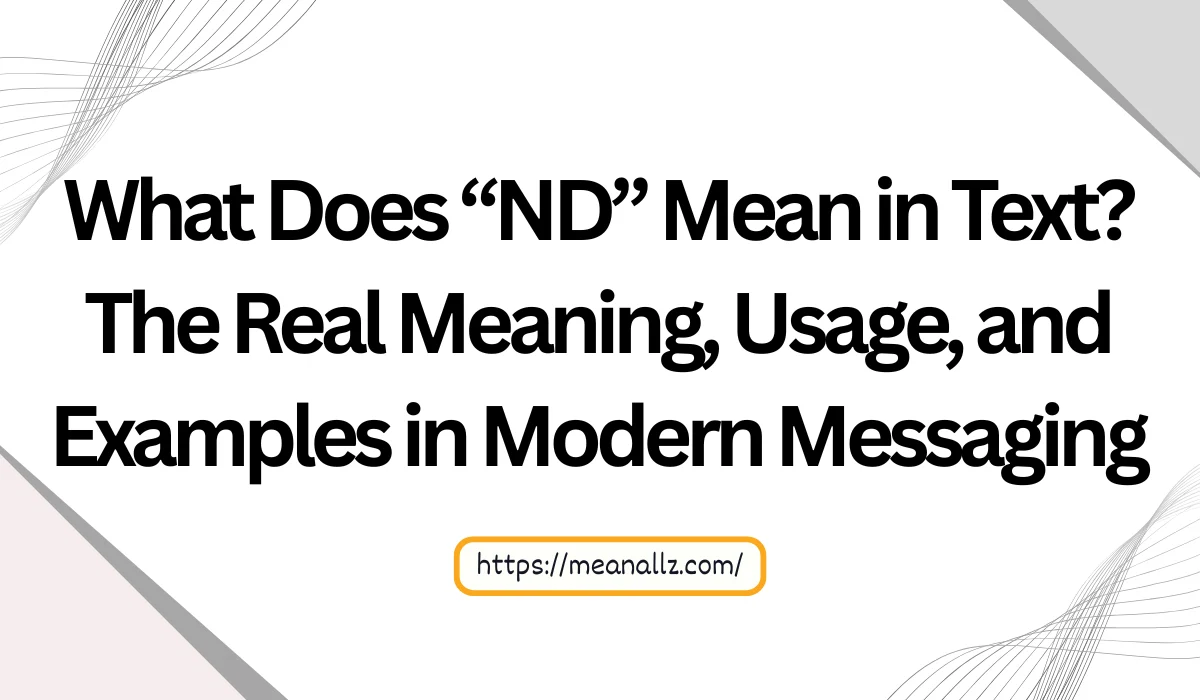 what does nd mean in text