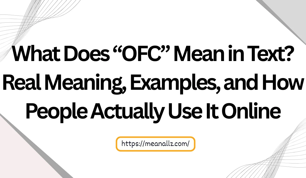 what does ofc mean in text