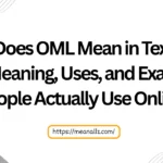 what does oml mean in text