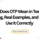 what does otp mean in text