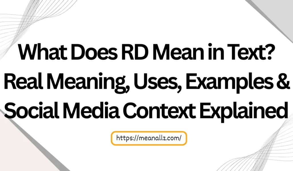 what does rd mean in text