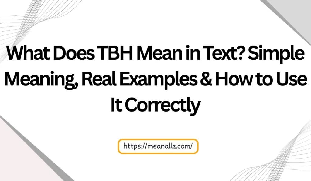 what does tbh mean in text