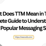 what does ttm mean in text