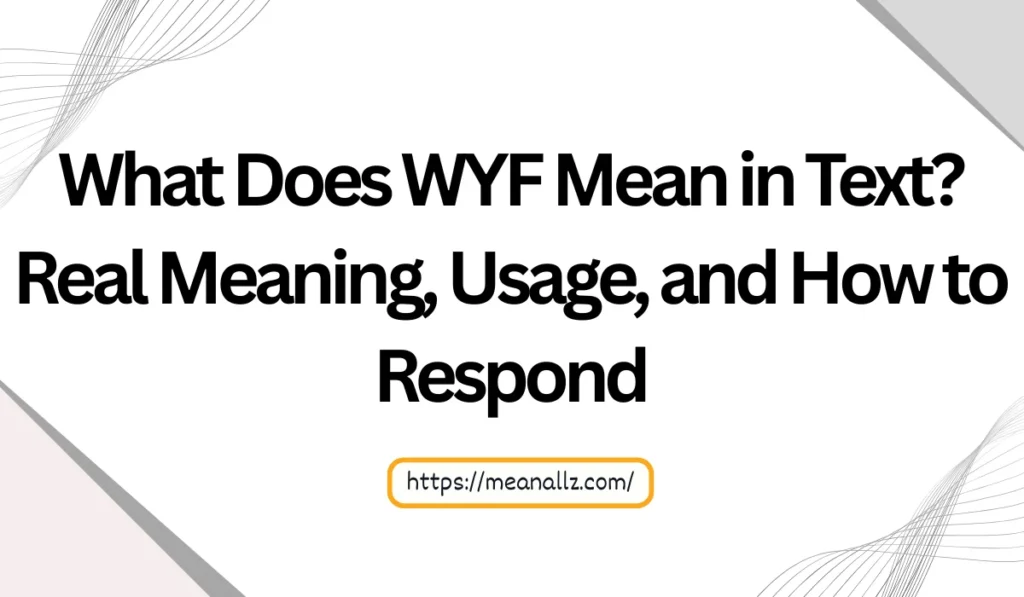 what does wyf mean in text