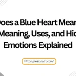 what does a blue heart mean