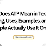 what does atp mean in text