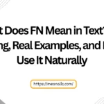 what does fn mean in text