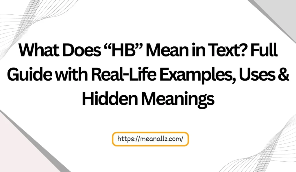 what does hb mean in text