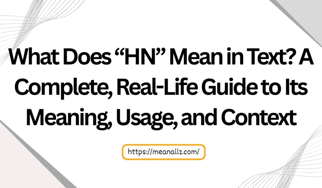what does hn mean in text