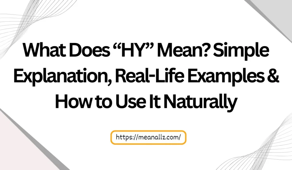what does hy mean