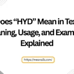 what does hyd mean in text