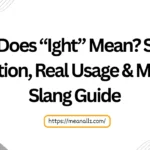 what does ight mean