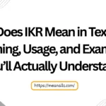 what does ikr mean in text
