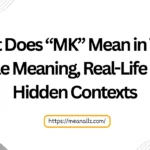 what does mk mean in text