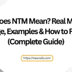 what does ntm mean